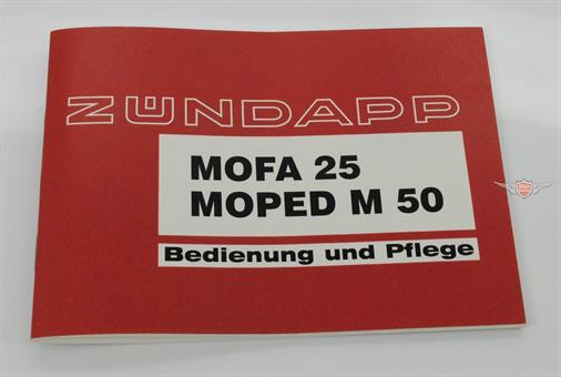 Zündapp Bergsteiger M 25 M 50 Bedienung und Pflege Handbuch Daten Technik Neu 