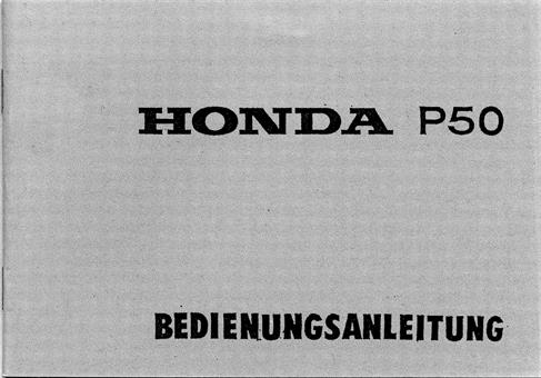 Honda  P 50 Bedienungsanleitung Daten Technik Neu 