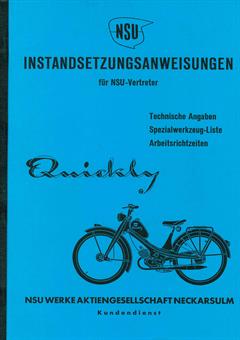 NSU Quickly 1,4 1,7 PS S2 N S L Instandsetzungsanweisungen Werkstatt Handbuch 