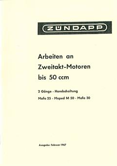 Zündapp Bergsteiger Arbeiten an Zweitaktmotoren bis 50 ccm Motor Reparatur Anleitung 