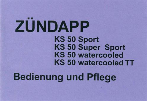 Zündapp KS 50 Sport Supersport WC WC TT Bedienung und Pflege Anleitung 
