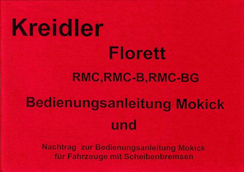 Kreidler Florett K 54 RMC RMC  B RMC  BG Mokick Bedienung Anleitung 