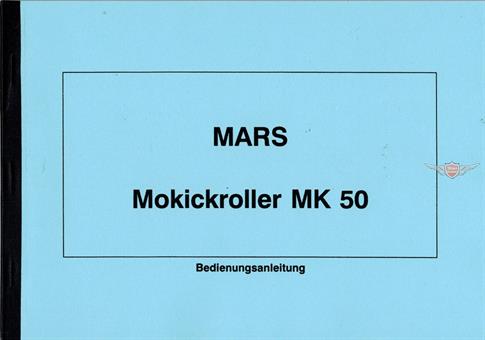 Mars MK 50 Mokick Roller Bedienungsanleitung 